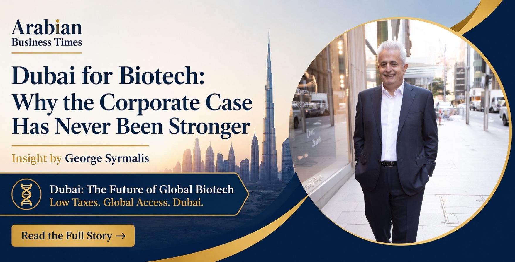 Dubai for Biotech: Why the Corporate Case Has Never Been Stronger