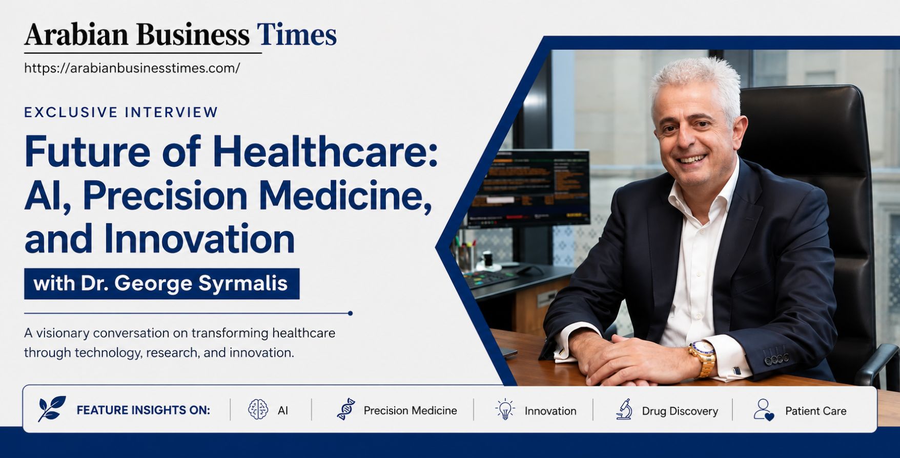 Future of Healthcare AI, Precision Medicine, and Innovation with Dr. George Syrmalis
