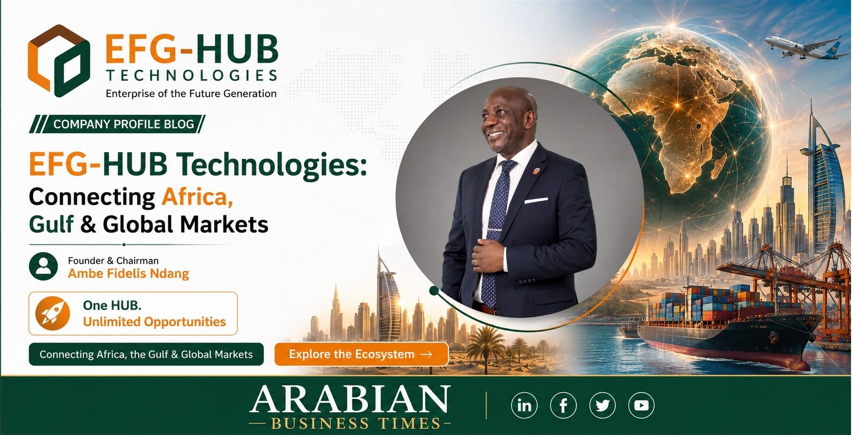 One HUB. Unlimited Opportunities Inside EFG-HUB Technologies' Ecosystem Strategy for Connecting Africa, the Gulf, and the World