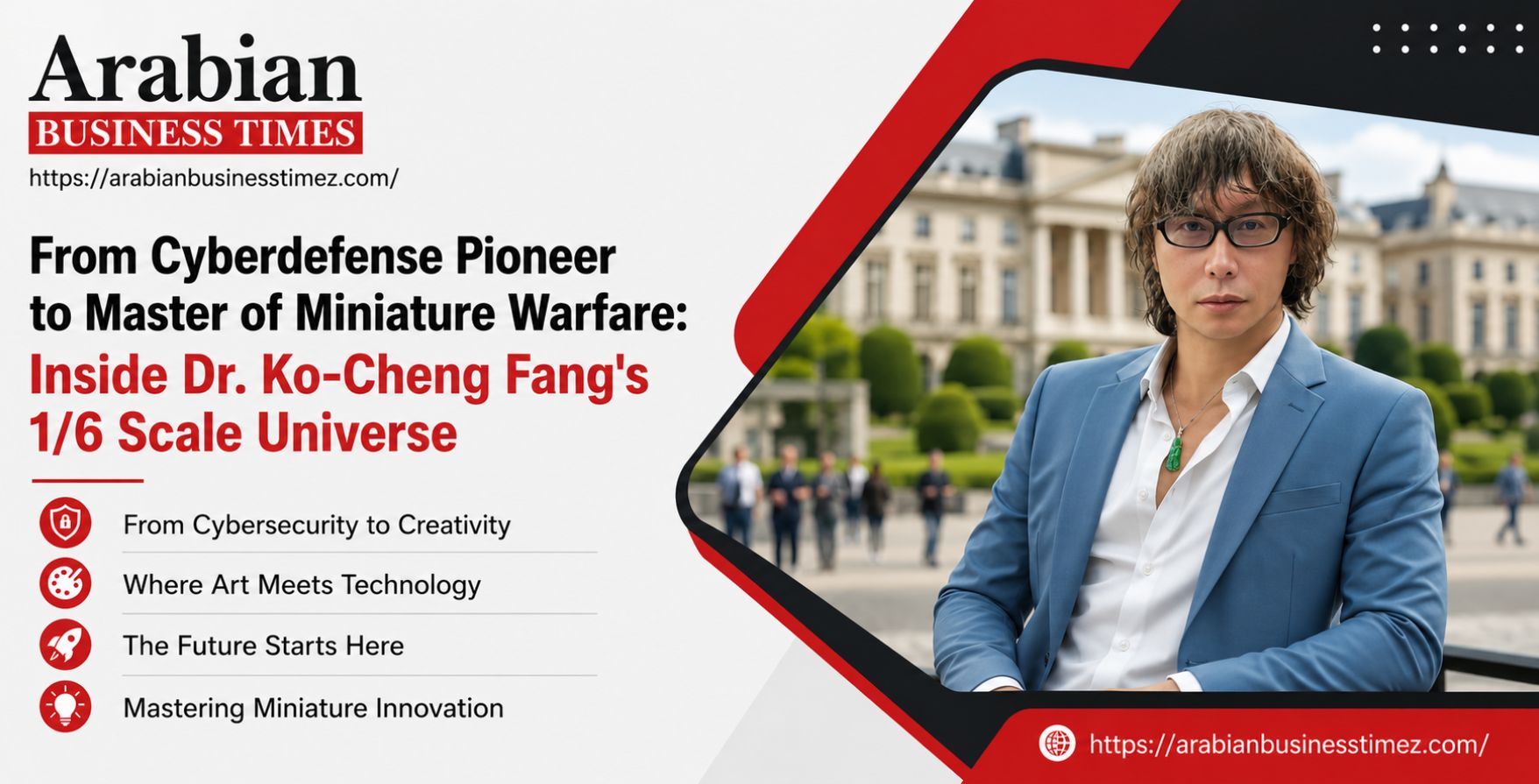From Cyberdefense Pioneer to Master of Miniature Warfare Inside Dr. Ko-Cheng Fang's 16 Scale Universe