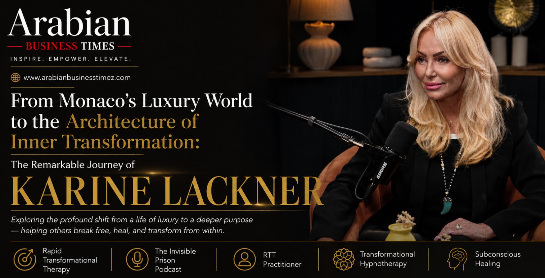 From Monaco's Luxury World to the Architecture of Inner Transformation The Remarkable Journey of Karine Lackner