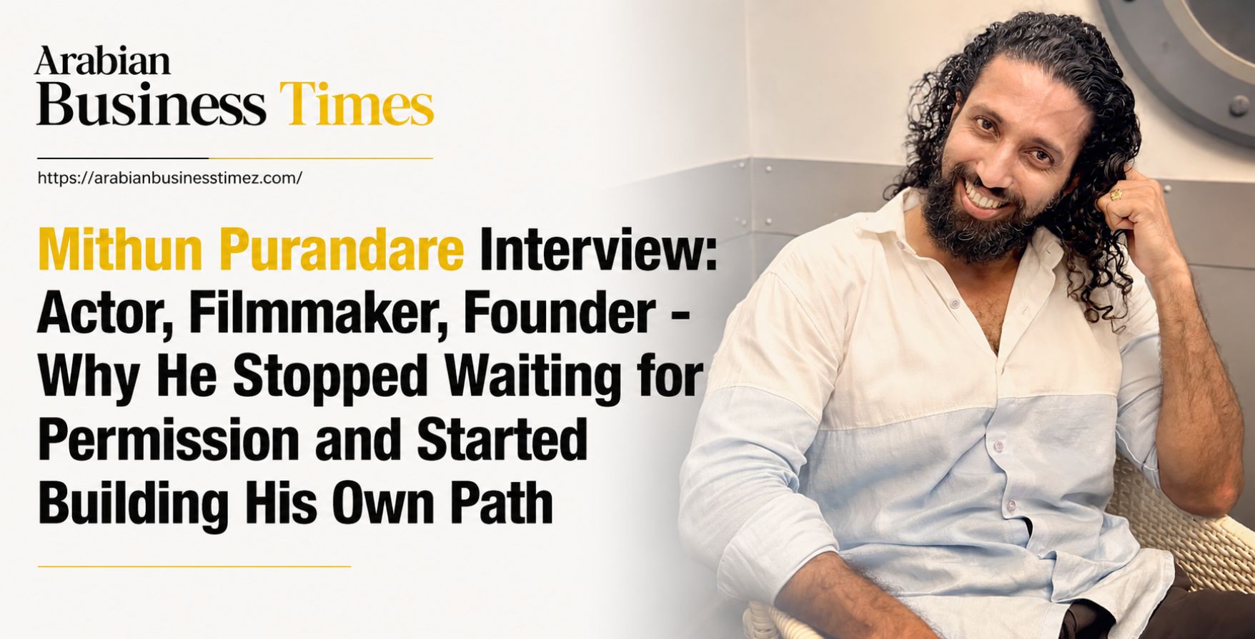 Mithun Purandare Interview Actor, Filmmaker, Founder - Why He Stopped Waiting for Permission and Started Building His Own Path