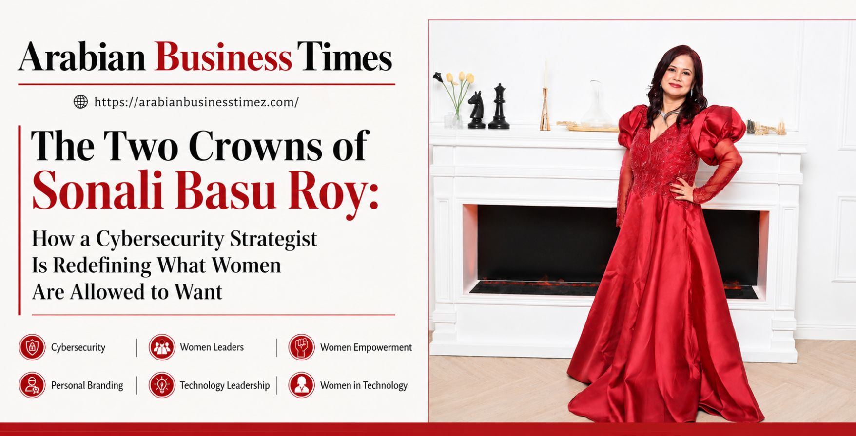 The Two Crowns of Sonali Basu Roy How a Cybersecurity Strategist Is Redefining What Women Are Allowed to Want