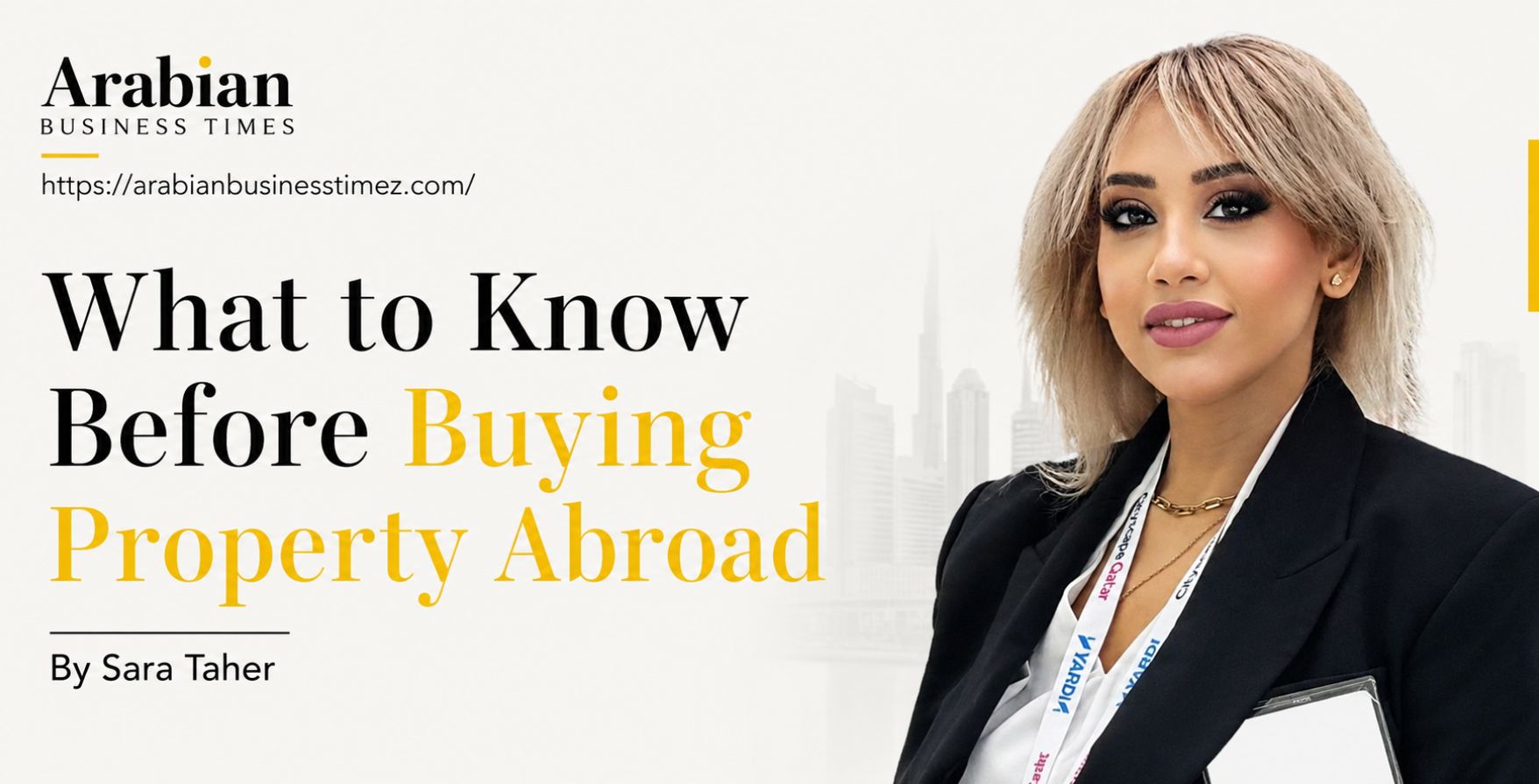 What to Know Before Buying Property Abroad By Sara Taher