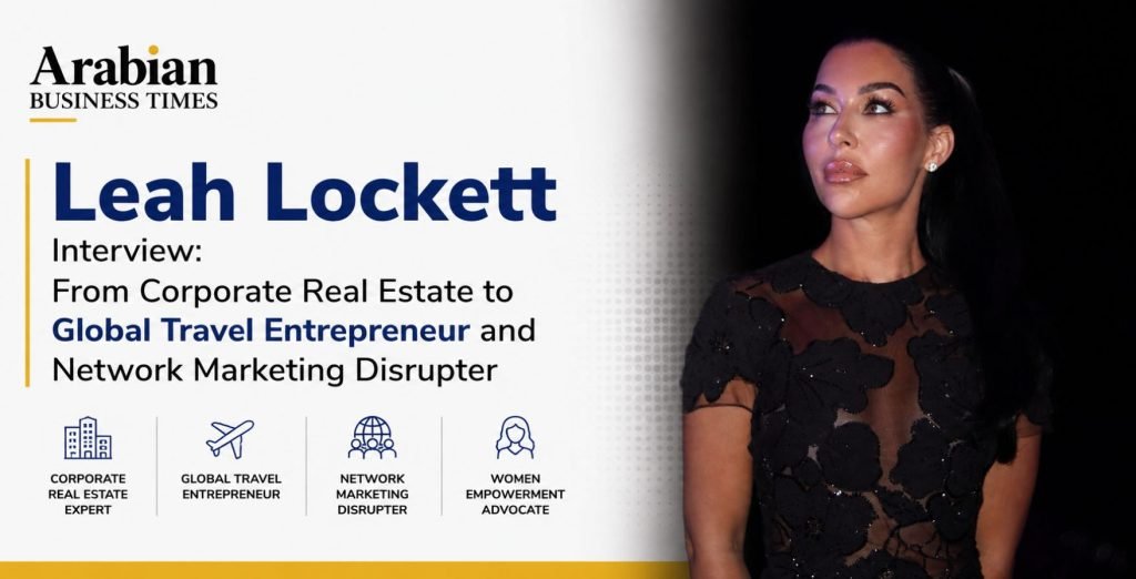 Leah Lockett Interview From Corporate Real Estate to Global Travel Entrepreneur and Network Marketing Disrupter