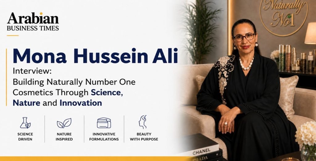 Mona Hussein Ali Interview Building Naturally Number One Cosmetics Through Science, Nature and Innovation
